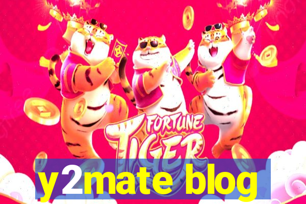 y2mate blog